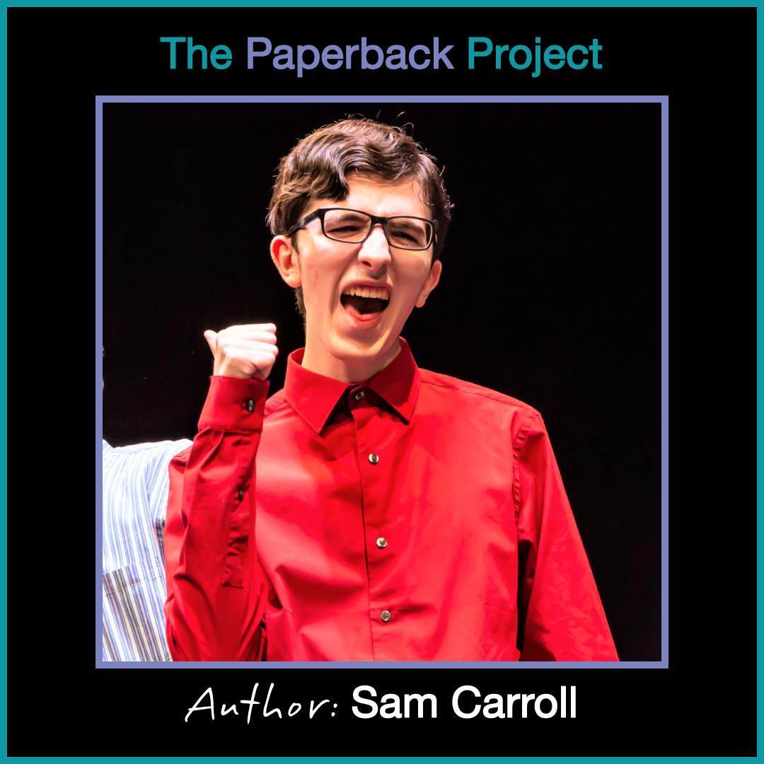 Paperback Project Authors &#8211; Sam Carroll